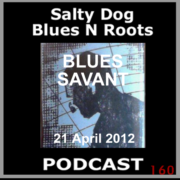 Salty Dog Blues N Roots Podcast
