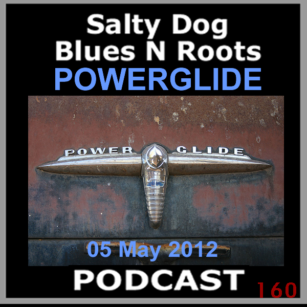 Salty Dog Blues N Roots Podcast