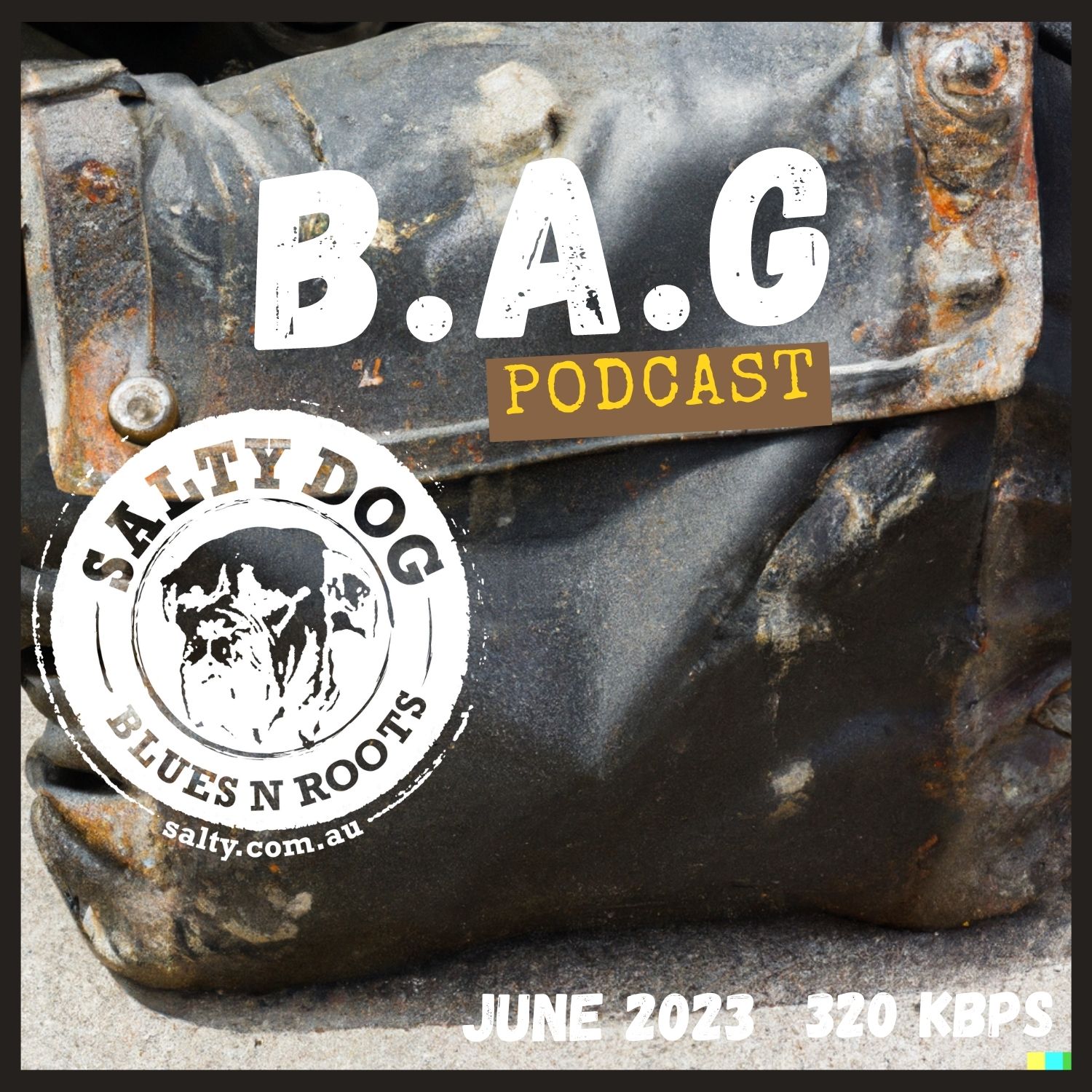 BAG Blues N Roots - Salty Dog (June 2023)