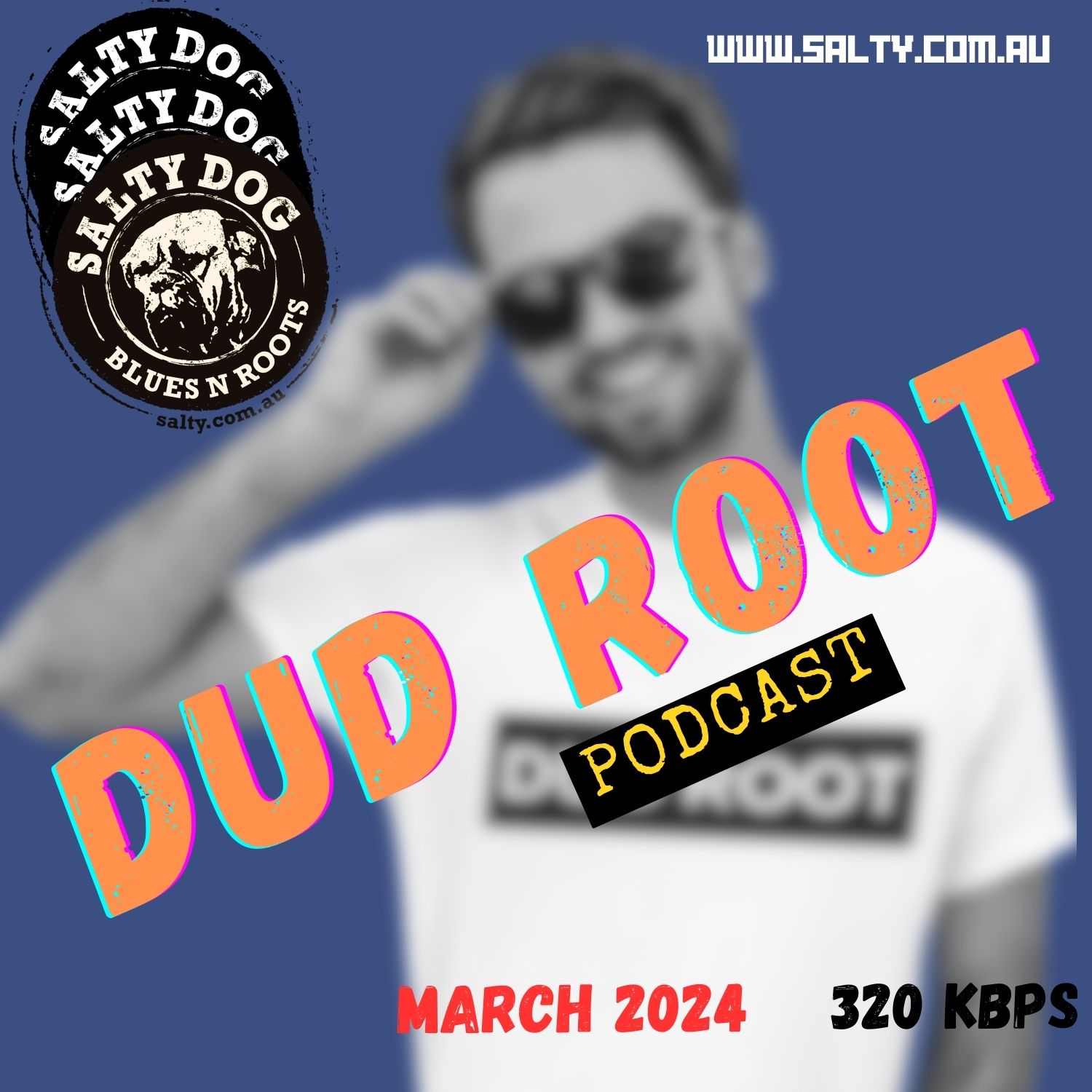 DUD ROOT Blues N Roots - Salty Dog (March 2024)